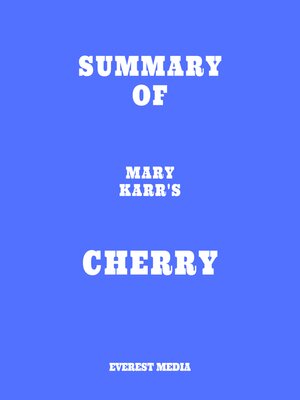 cover image of Summary of Mary Karr's Cherry
